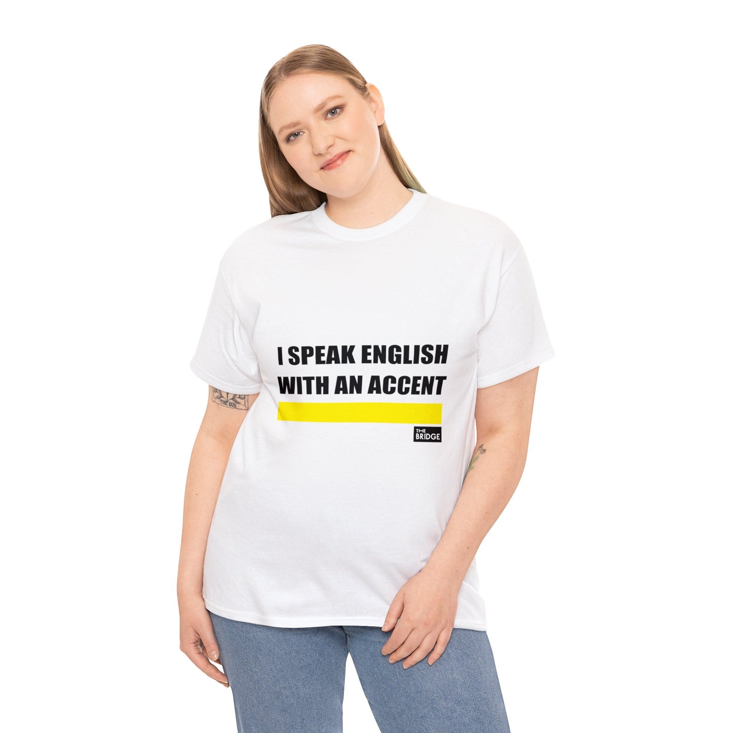 I SPEAK ENGLISH WITH AN ACCENT - WHITE T-SHIRT